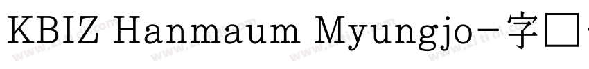 KBIZ Hanmaum Myungjo字体转换